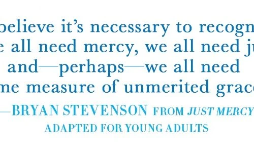 I believe it's necessary to recognize we all need mercy to